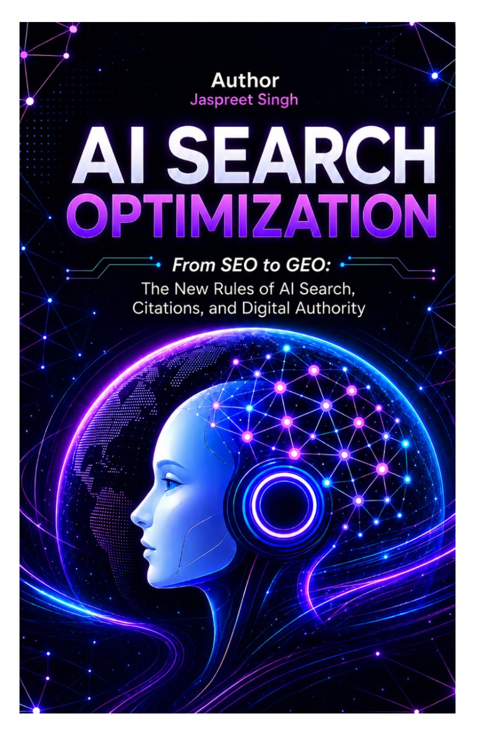 The Complete Generative Engine Optimization Guide 2026: How to Get Cited by ChatGPT, Perplexity & Google AI Overviews and Become an AI-Recommended Brand
