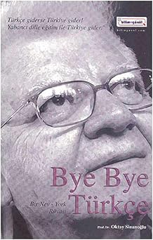 Bye Bye T rk e Bir Nev - York R yas