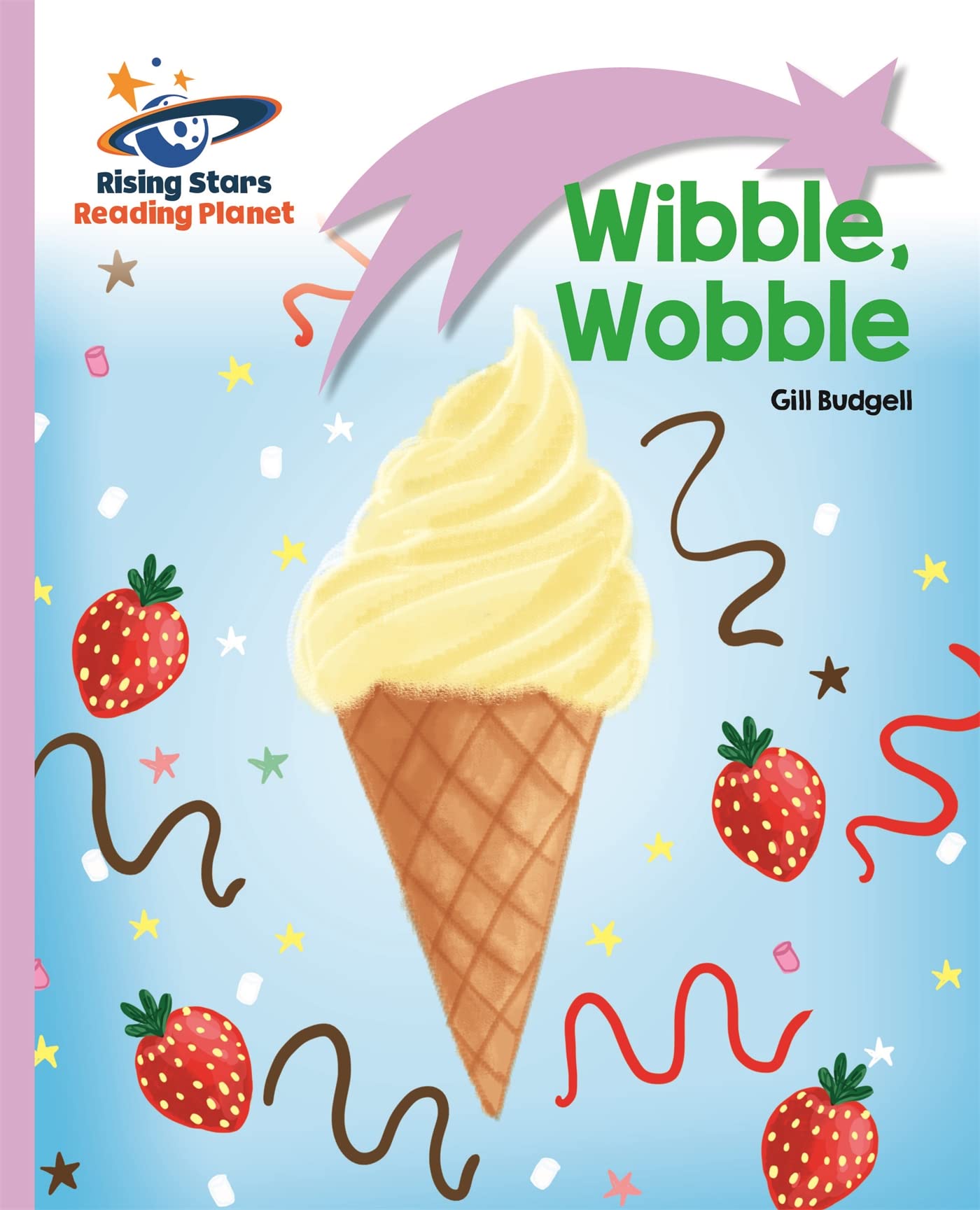 Reading Planet - Wibble, Wobble - Lilac: Lift-off by Gill Budgell