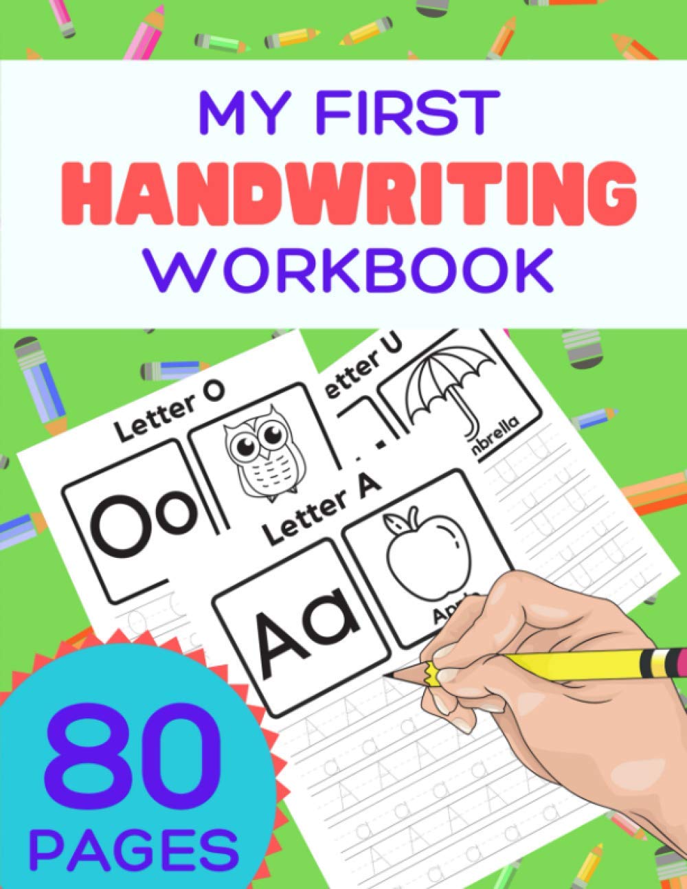 My First Handwriting Workbook: For Kids Starting to Practice Handwriting (80 pages)