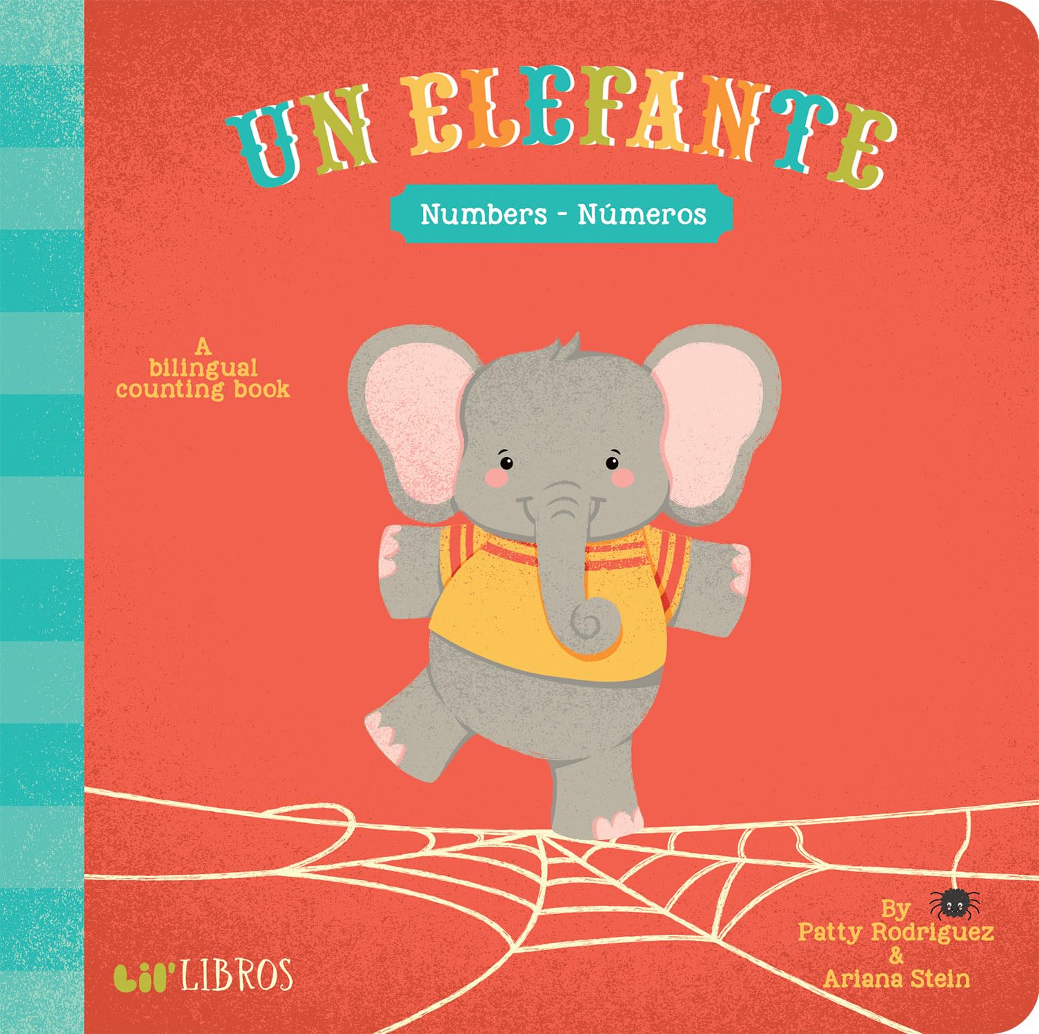 Un Elefante: Numbers / Números (Bilingual: English/Spanish): A Bilingual Counting Book (Lil' Libros) (English and Spanish Edition) Board book – Picture Book, January 2, 2018