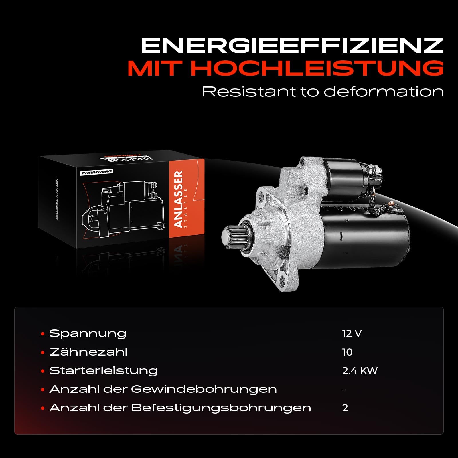 Frankberg Anlasser Starter 2,4 KW 12 V 10 Zähnez Kompatibel Multivan V 7EF 7EM 7EN 7HF 7HM 7HN Transporter V Bus 7EB 7EJ 7HB 7HJ
