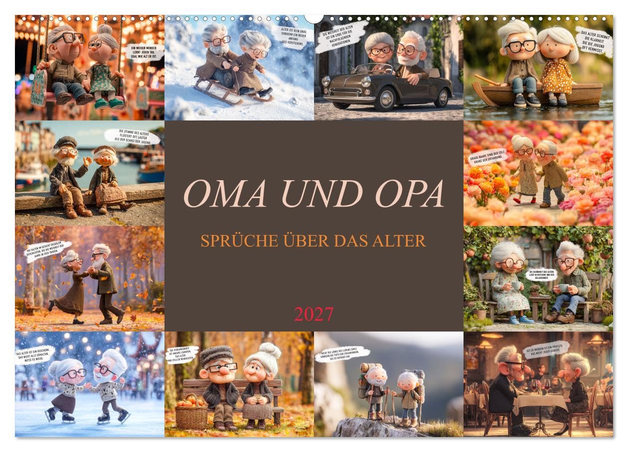Oma und Opa - Sprüche über das Alter (Wandkalender 2027 DIN A2 quer), CALVENDO Monatskalender: Ein Kalender voller humorvoller Sprüche über das Älterwerden und das Leben. (CALVENDO Menschen)