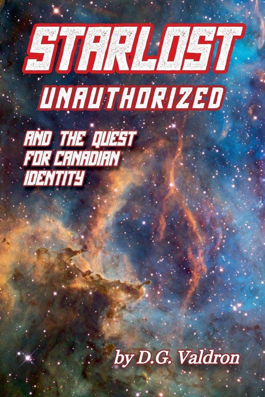 Starlost Unauthorized livre captivant pour amateurs d'intrigue spatiale