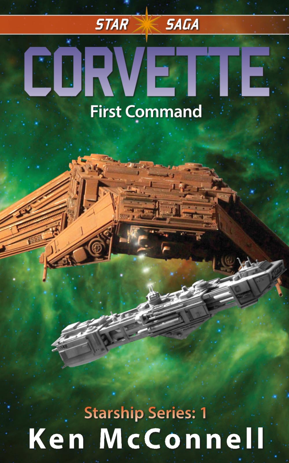 Corvette First Command: 1 (Starship Series)