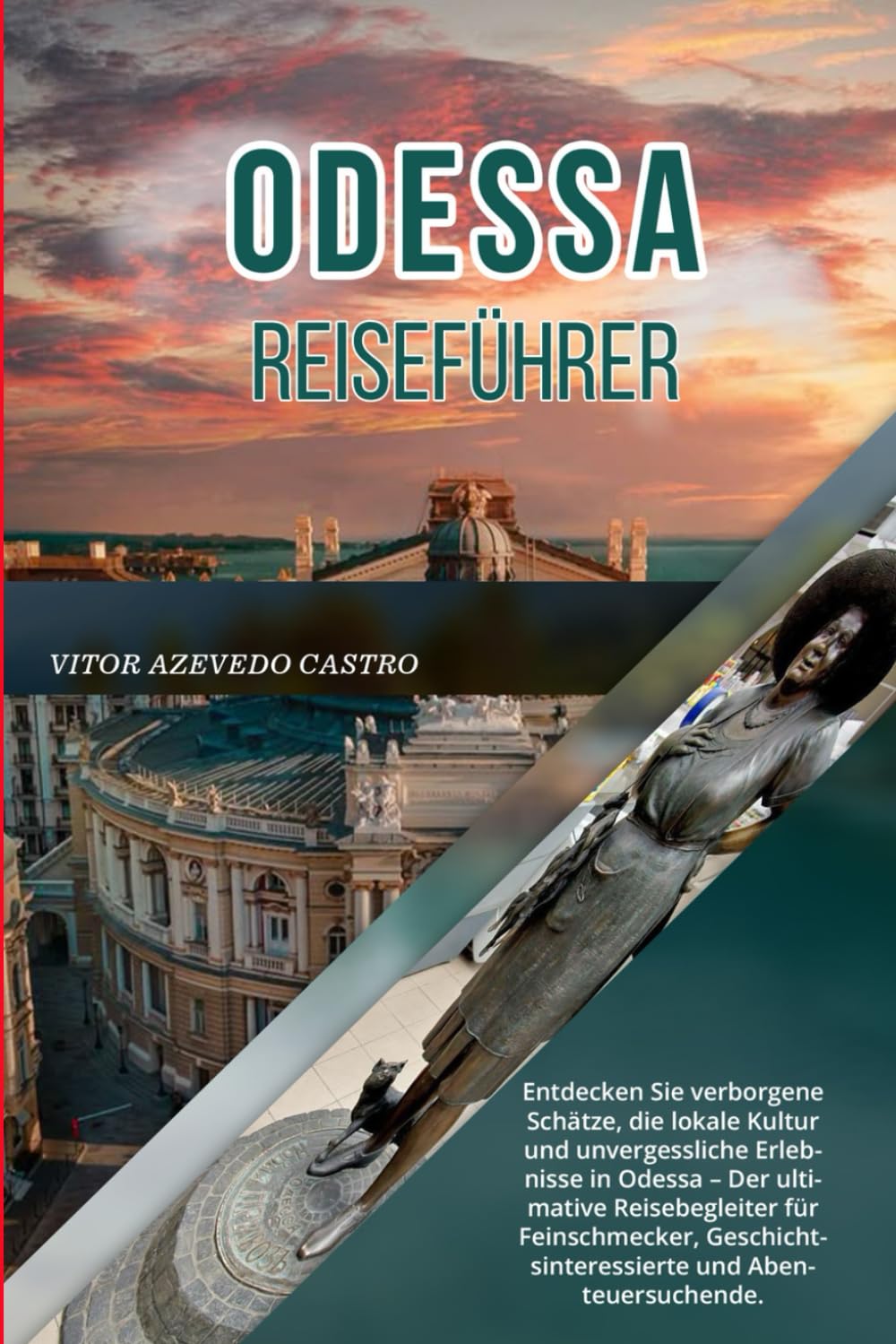 ODESSA REISEFÜHRER 2026: Entdecken Sie verborgene Schätze, die lokale Kultur und unvergessliche Erlebnisse in Odessa – Der ultimative Reisebegleiter ... und Abenteuersuchende.