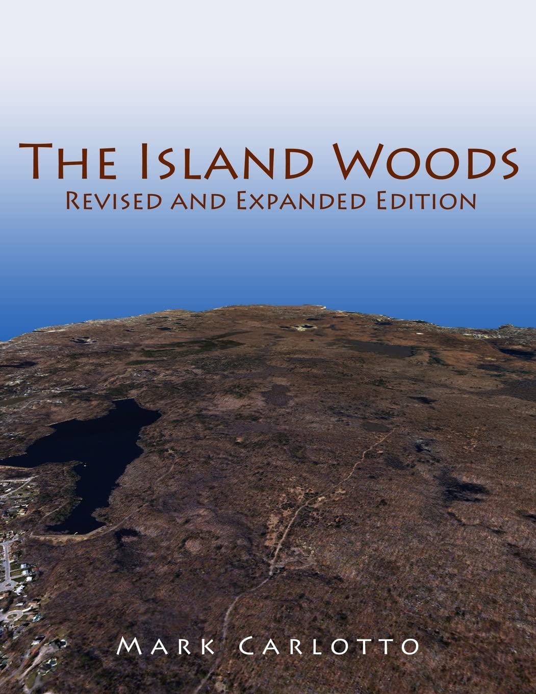 The Island Woods: Abandoned Settlement, Granite Quarries, and Enigmatic Boulders of Cape Ann, Massachusetts