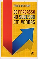 Do fracasso ao sucesso em vendas