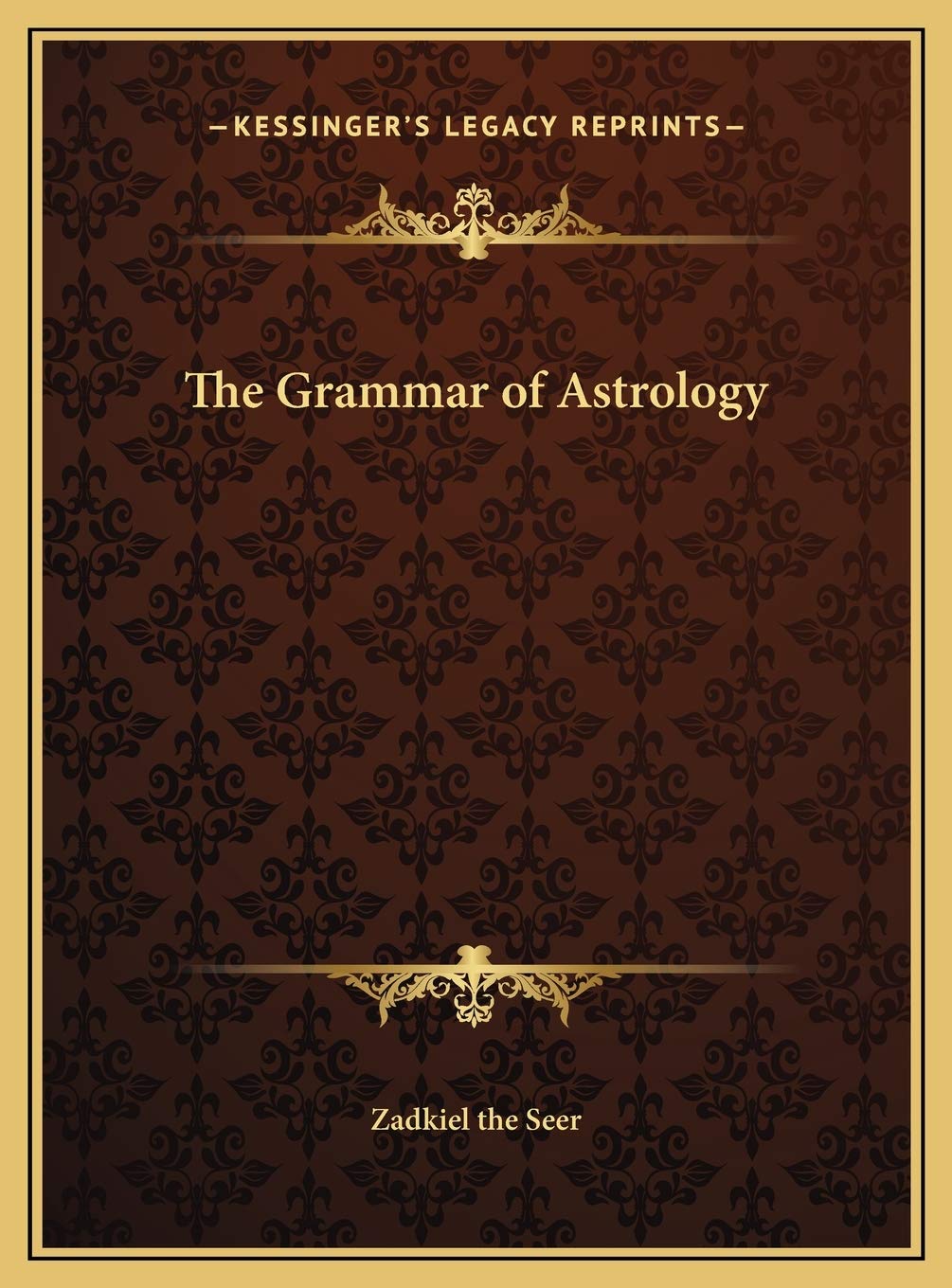 The Grammar of Astrology
