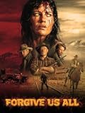 Forgive Us All