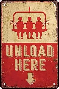 Amazon.com: PICFORT Retro Metal Tin Sign Unload Here Ski Aluminum Sign ...