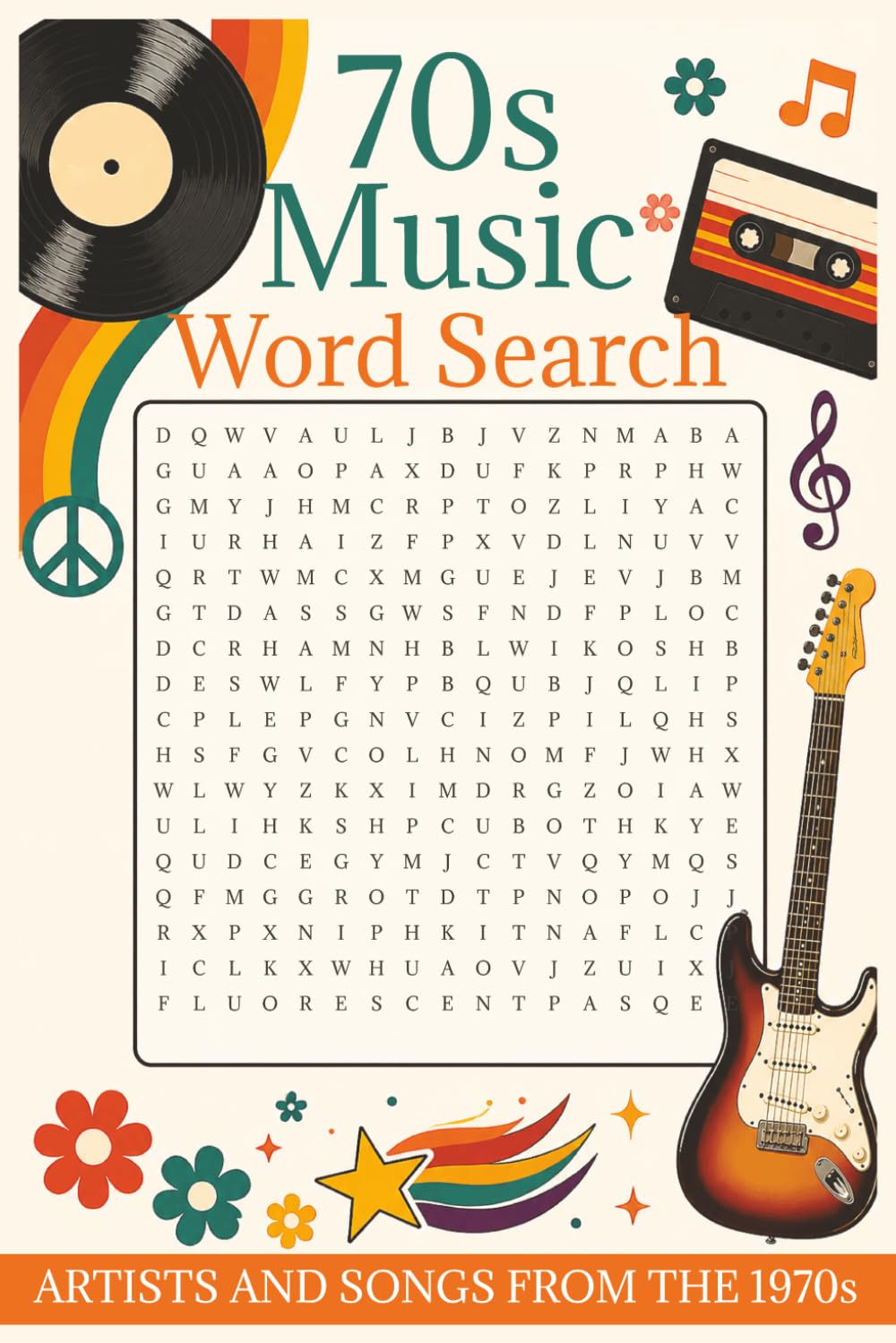 70s Music Word Search Book: Word Searches with Easy to Read Print about 70s music , 1970s songs , 1970s artists and More | 6x9 inches, 110 pages| 50+ ... and Free Times (Nostalgic Music World)