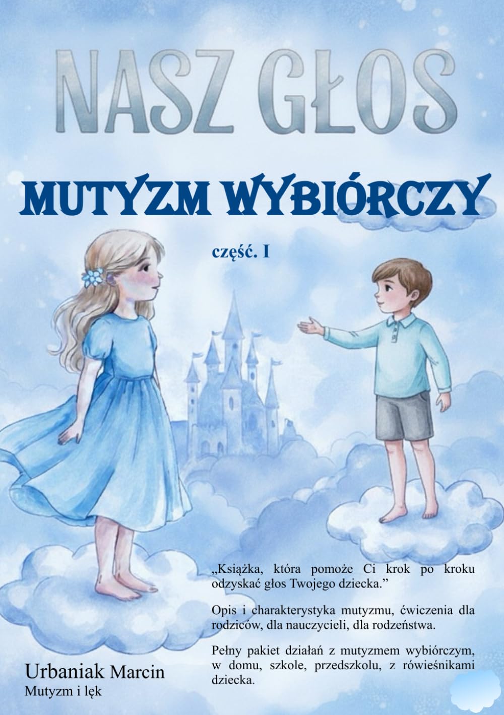 Nasz głos mutyzm wybiórczy