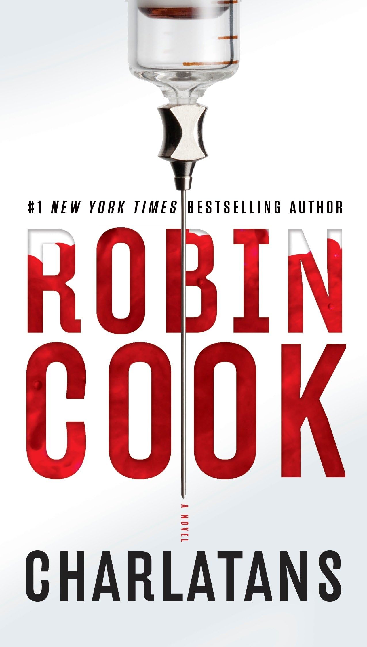 Charlatans (A Medical Thriller) [Paperback] Cook, Robin