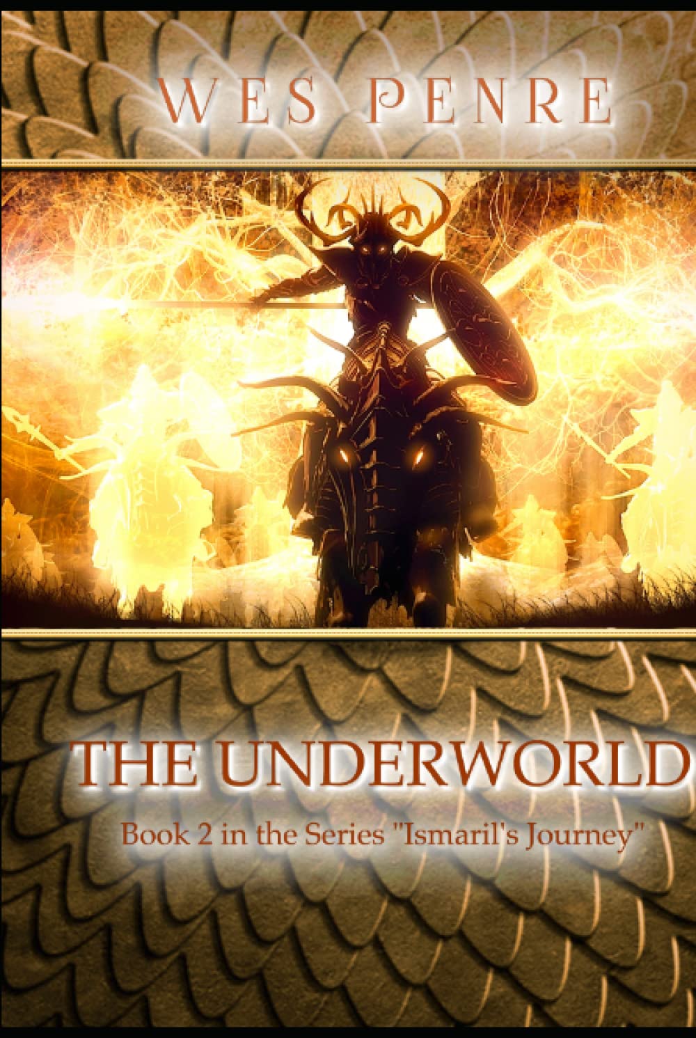 The Underworld: Book Two in the Series "Ismaril's Journey"