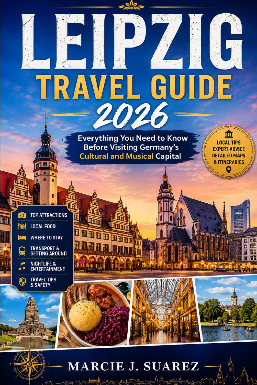Leipzig Travel Guide 2026: Everything You Need to Know Before Visiting Germany’s Cultural and Musical Capital