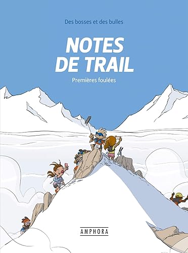 Notes de trail - Premières foulées: premières foulées