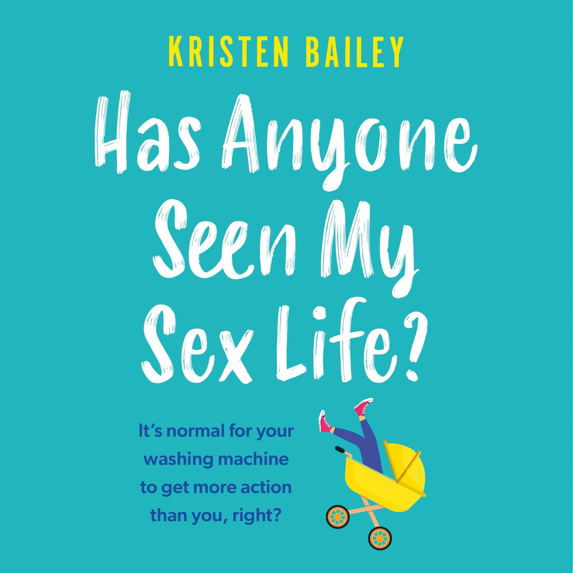 Cover art for Has Anyone Seen My Sex Life?