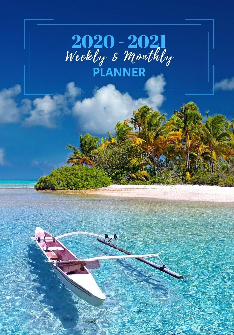 Weekly And Monthly Planner: Organize Your Daily Activities At Home School And Office - Blue Tahiti Island Landscape
