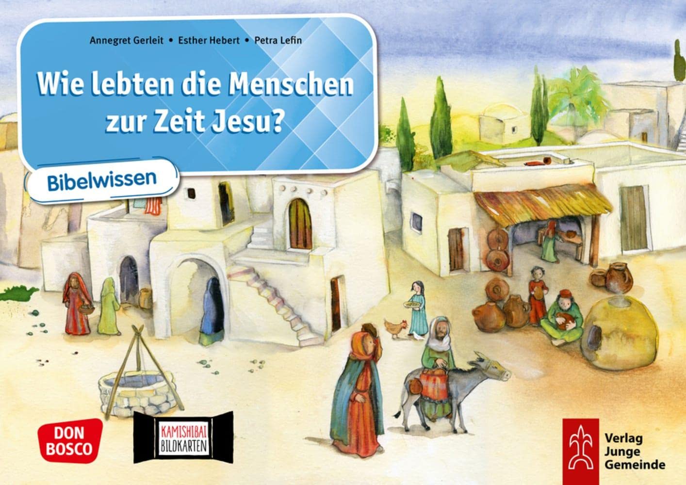 Don Bosco Medien Wie Lebten Die Menschen Zur Zeit Jesu? Kamishibai Bildkartenset: Entdecken - Erzählen - Begreifen: Bibelwissen In Grundschule, Gemeinde Und Und Gemeinde Mit Unserem Erzähltheater)