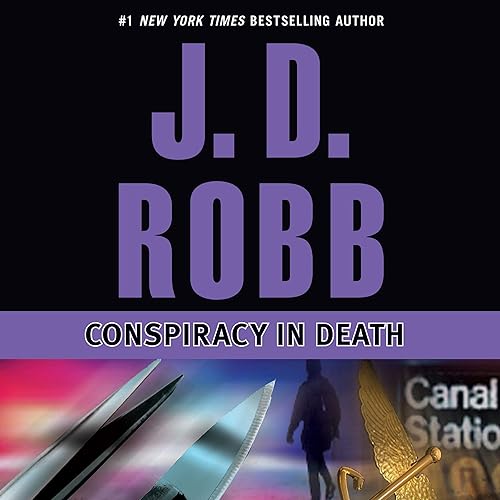 Conspiracy in Death: In Death, Book 8: In Death, Book 8