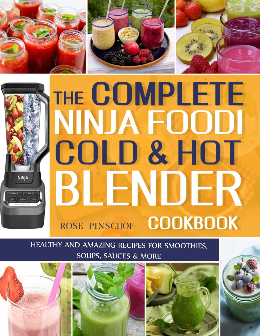 The Complete Ninja Foodi Cold & Hot Blender Cookbook Healthy and