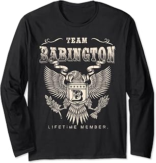 Team Babington Lifetime Member - Babington Name Long Sleeve T-Shirt