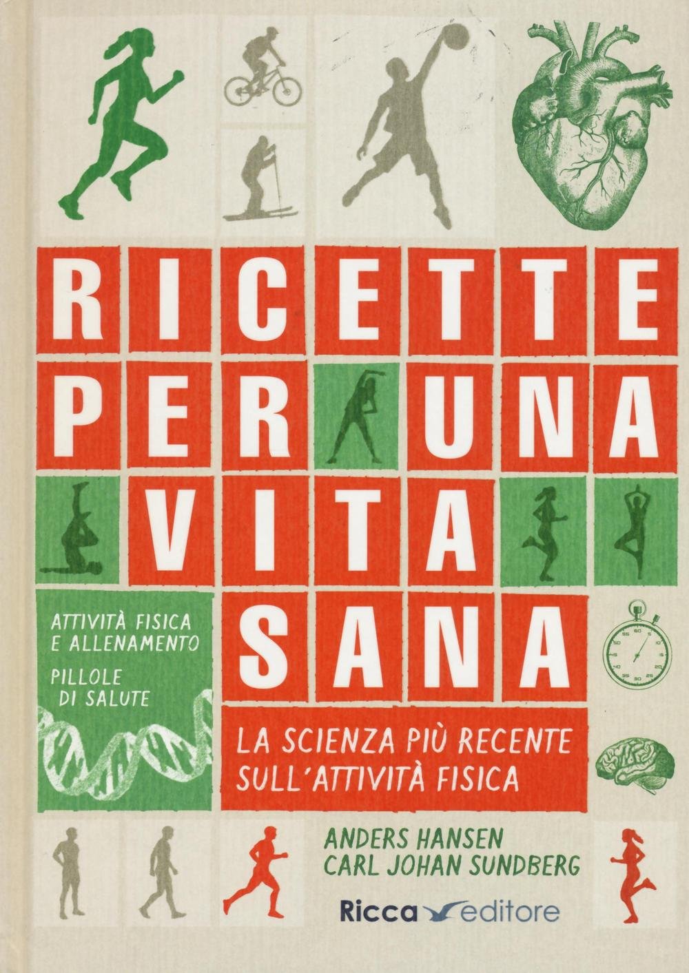 Ricette Per Una Vita Sana - 4