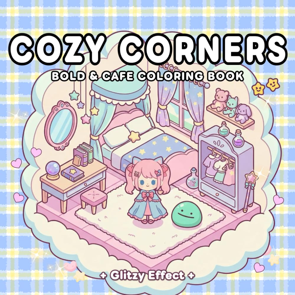 Cozy Corner: Coloring Book for Adults and Teens, Super Cute Designs of Cozy Lovers, Hygge Spaces for Relaxation (Cozy Place Coloring)