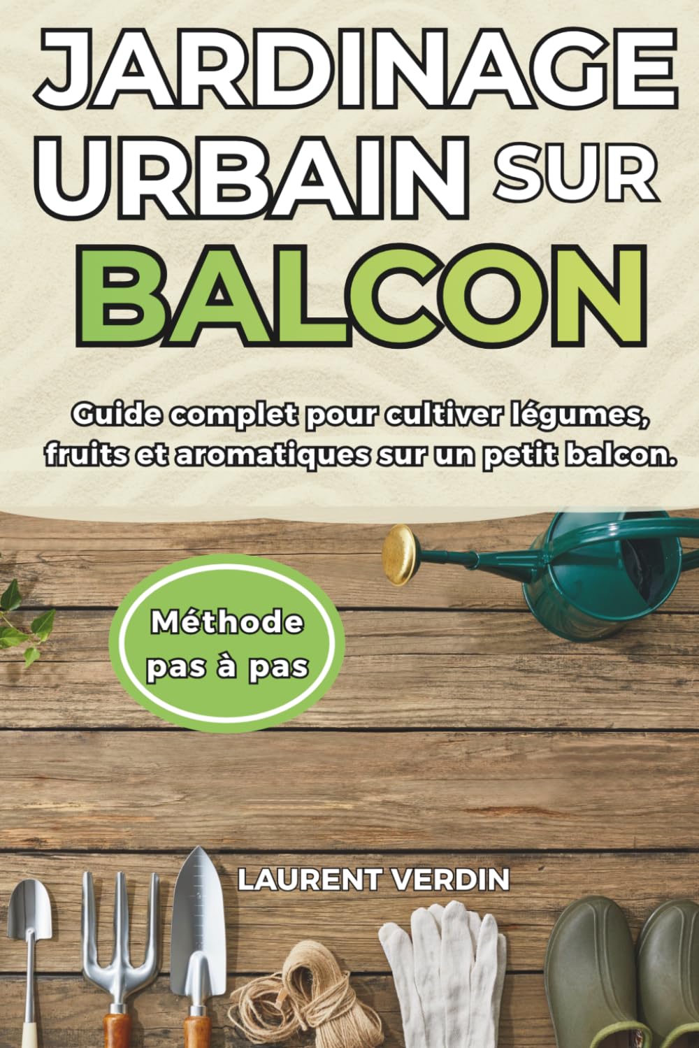 Guide potager en pots pour petit balcon : réussir son premier jardin urbain