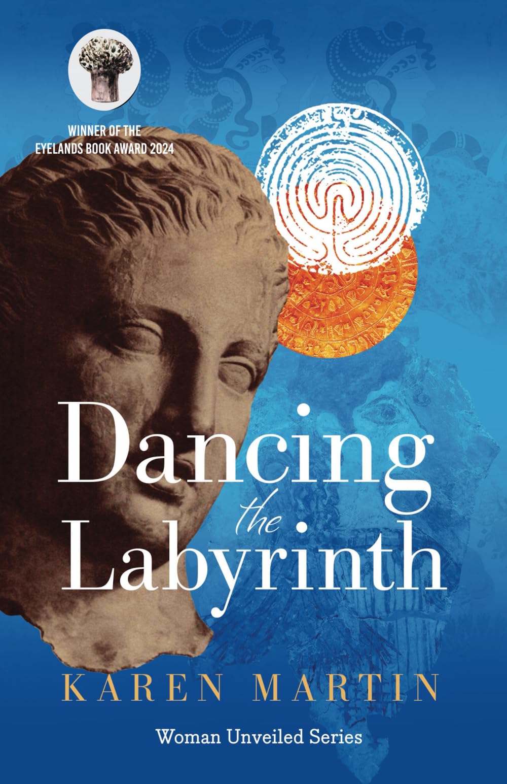 Dancing the Labyrinth (The Women Unveiled series)