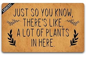 Just So You Know There's A Lot of Plants Indoor Outdoor Welcome Mat