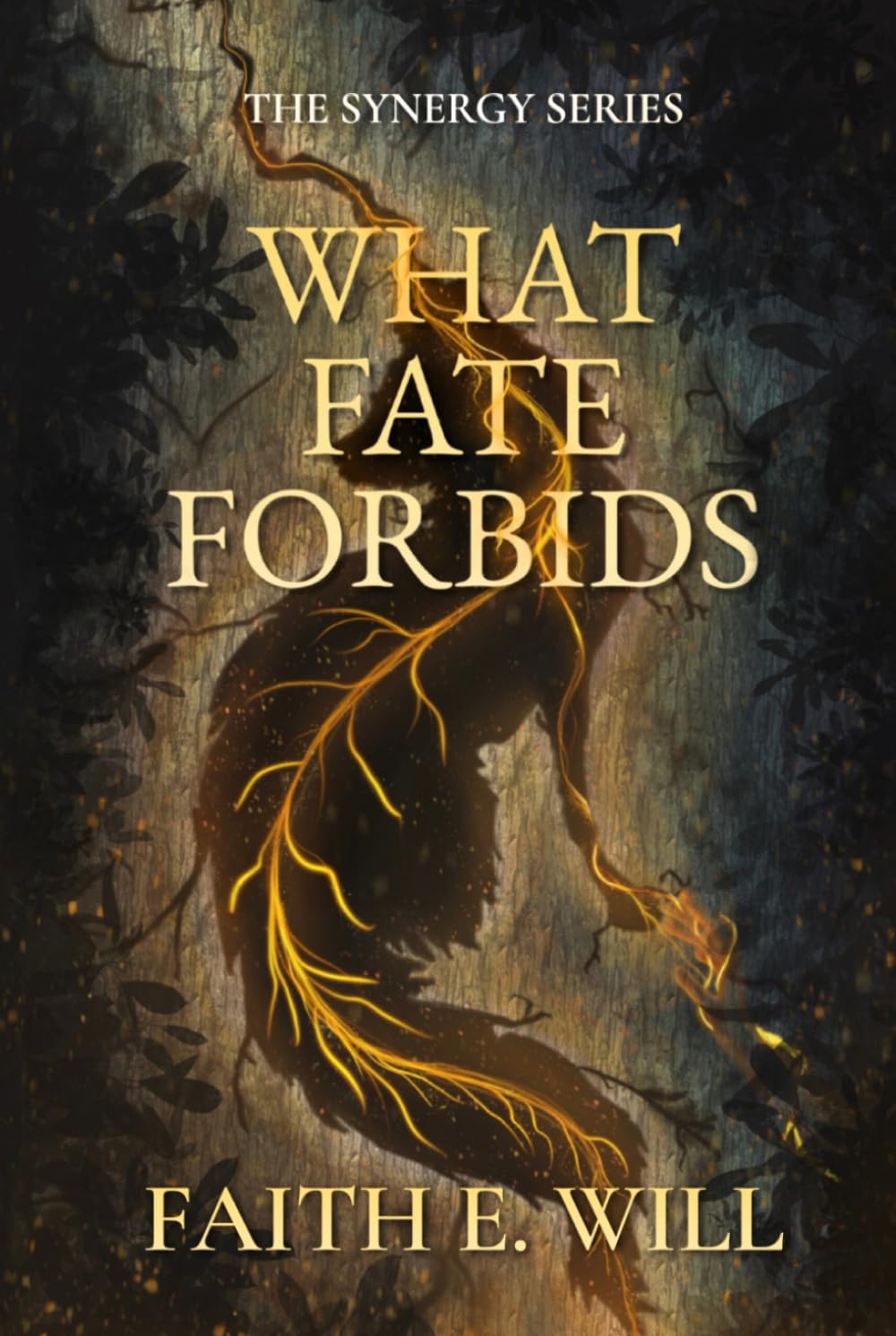 What Fate Forbids (Book One of The Synergy Series)