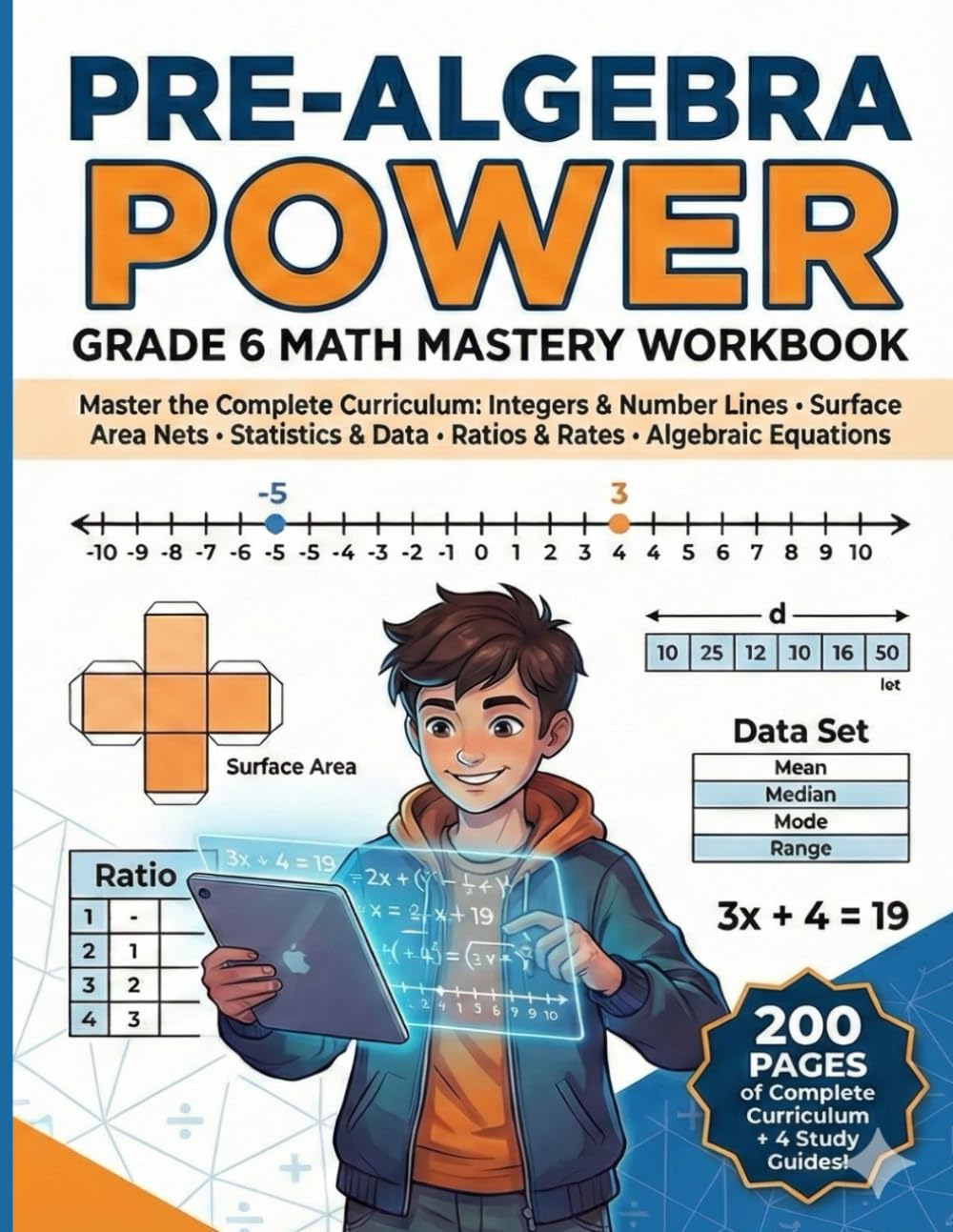6th Grade Math Workbook: Foundation for Algebra (200 Pages): Includes Study Guides! Ratios, Integers, Statistics, and Equations – Ages 11-12