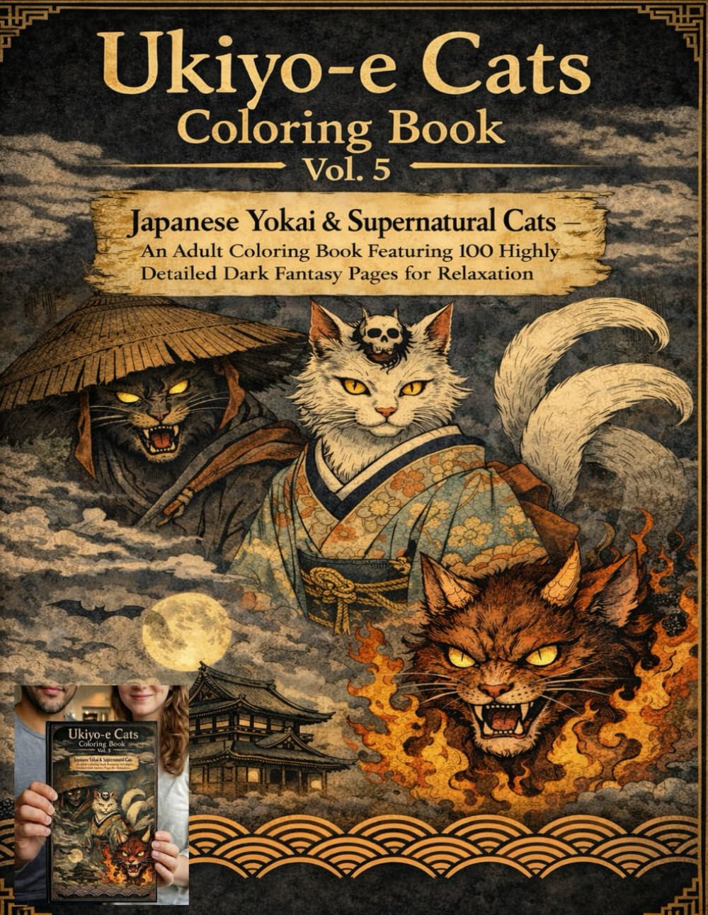 Ukiyo-e Cats Coloring Book Vol.5: Japanese Yokai & Supernatural Cats — 100 Dark Fantasy Coloring Pages for Adults