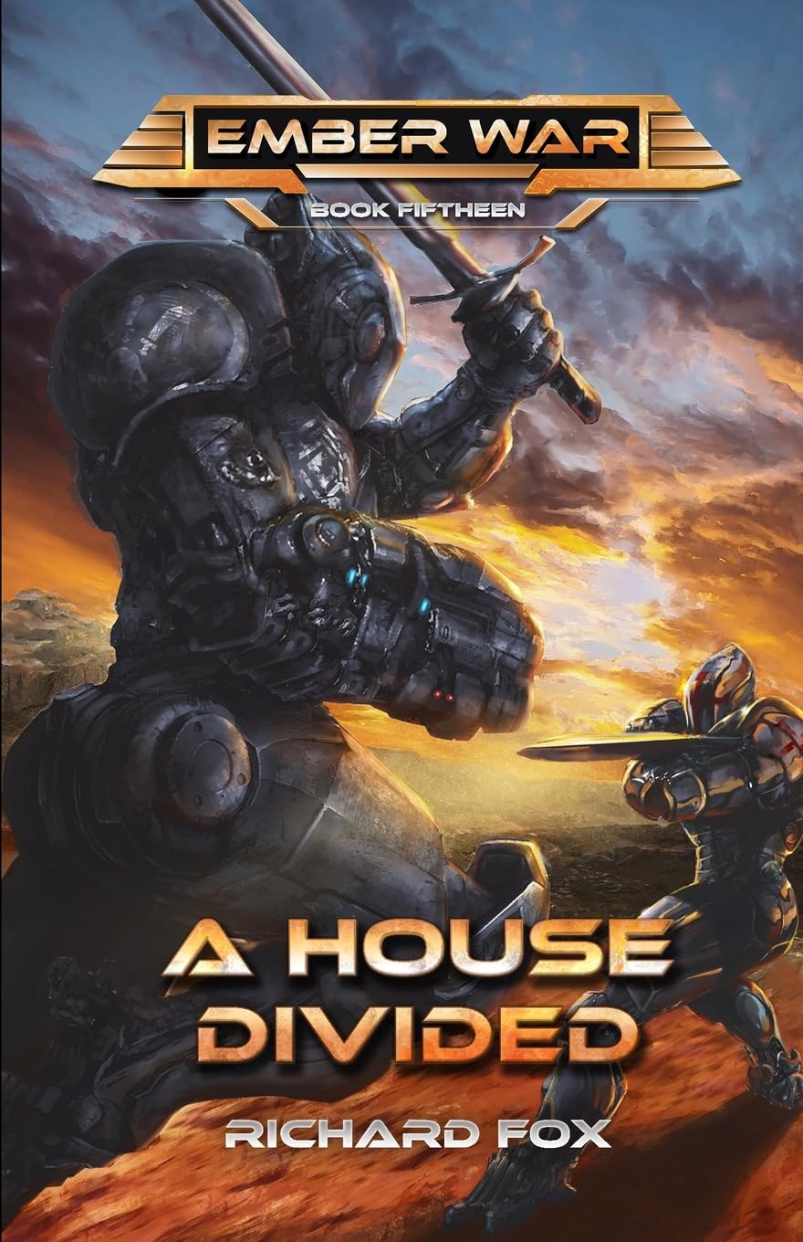 A House Divided: Volume 4 (The Ember War Saga)
