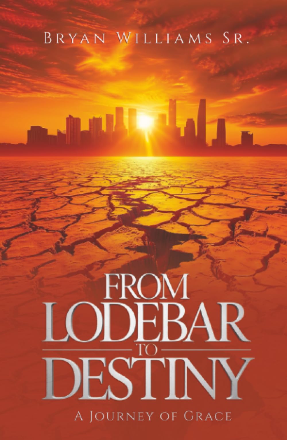 From Lodebar to Destiny: A Journey of Grace