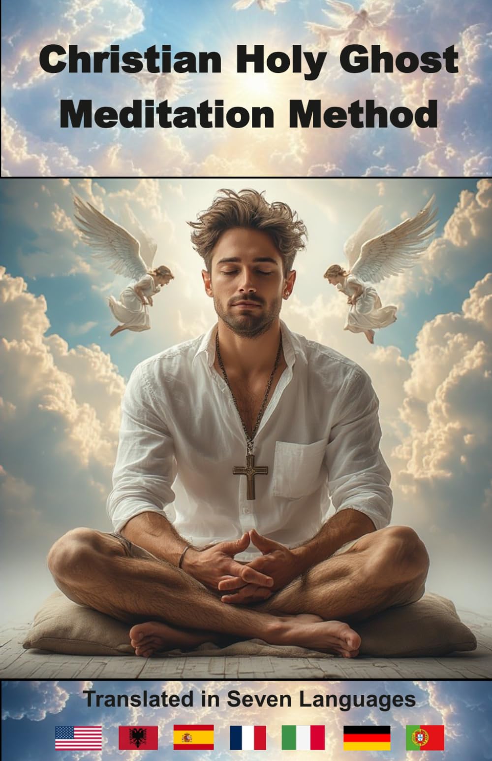 The Christian Holy Ghost Meditation Method: Meditation Instructions for Christians (For Geniuses Series)