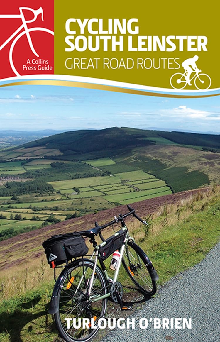 Cycling South Leinster: Great Road Routes (Cycling guides) By Turlough O'Brien