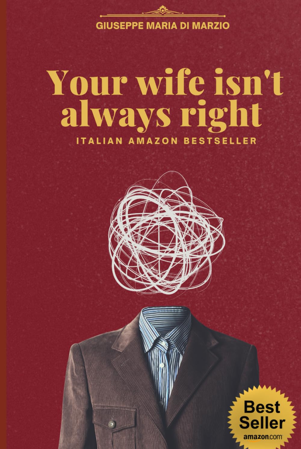 Your wife isn't always right (Between the Lines)