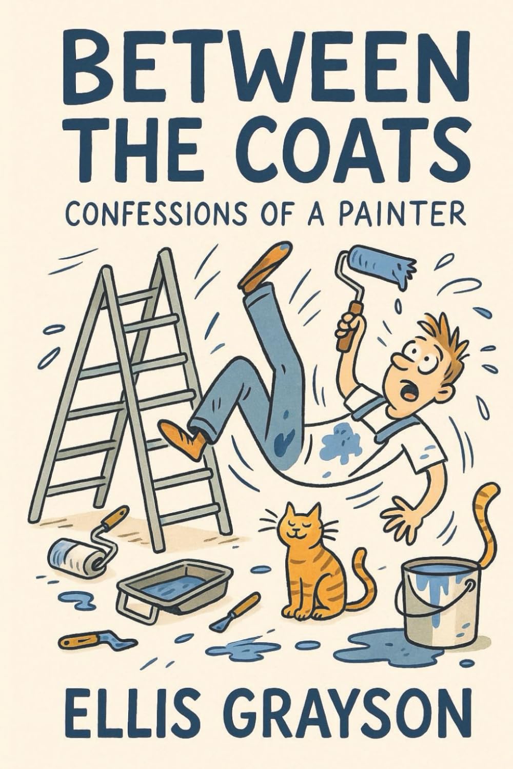 Between the Coats: True tales from a painter’s life — the jobs, the jokes, and the madness in between.