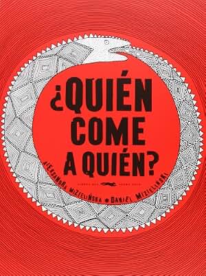 ¿Quién come a quién? (Aprender y descubrir)