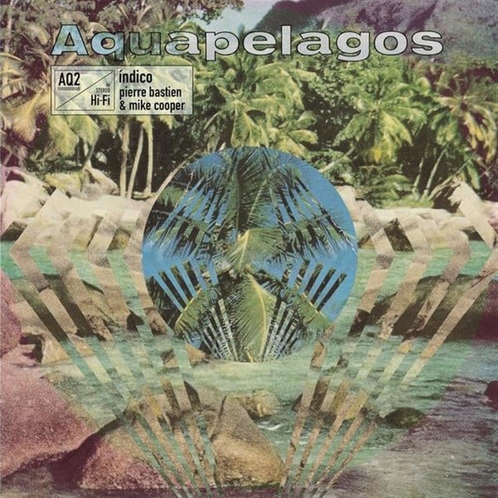 Mike Cooper and Pierre Bastien Aquapelagos Vol.2 Indico LP Vinyl KRXN026 NEW