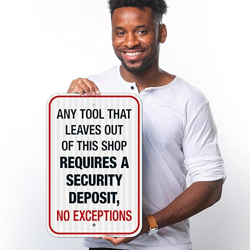 Miniatura 78 de Any Tool That Leave Out of This Shop Requires A Security Deposit No Exception Sign, 10x7 Inches, Rust Free .040 Aluminum, Fade Resistant, Made in USA