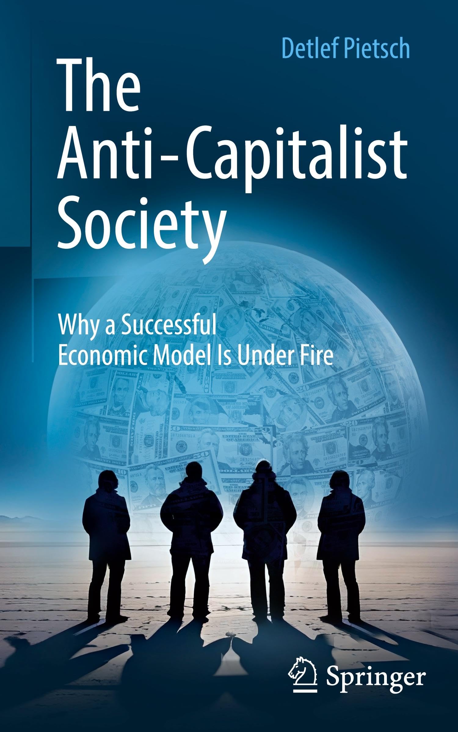 The Anti-Capitalist Society by Detlef Pietsch (Hardback Book)
