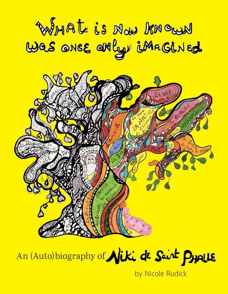 Niki de Saint Phalle: An (Auto)biography /anglais