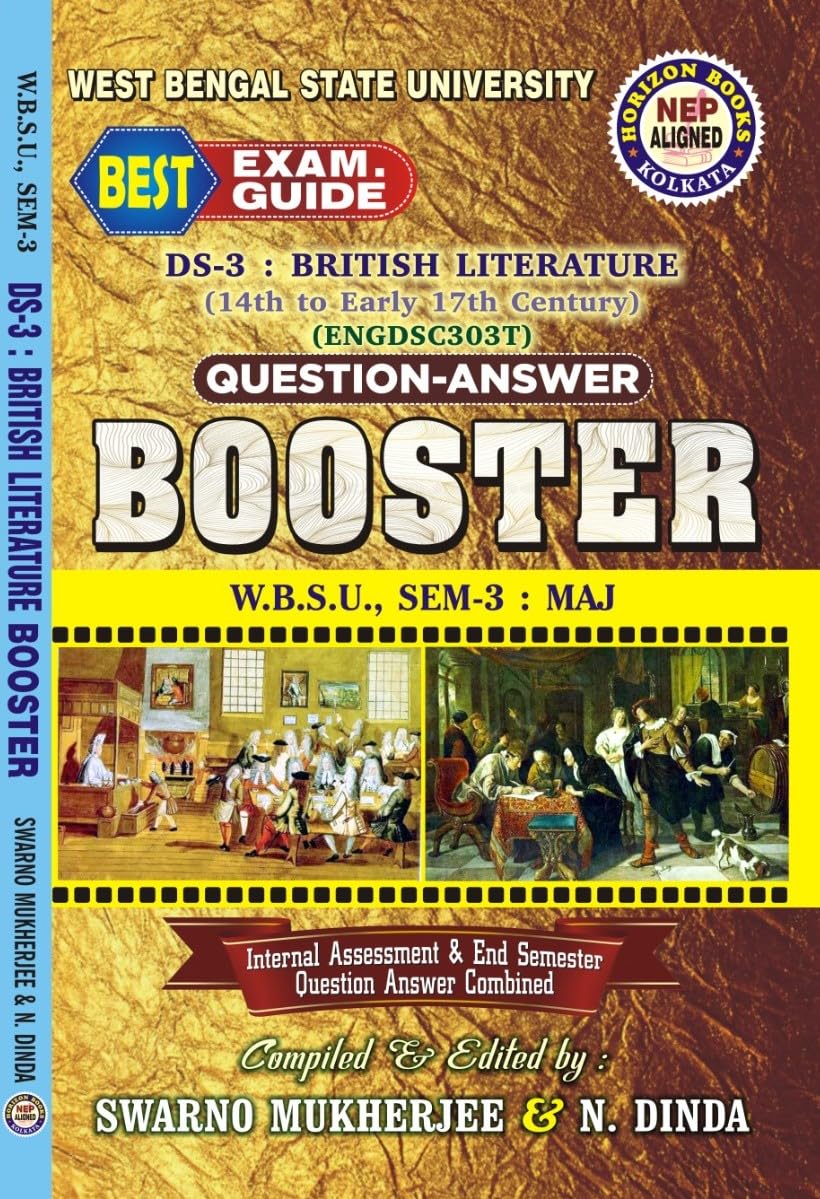 W.B.S.U., SEM-3 DS-3: BRITISH LITERATURE BOOSTER (14th to Early 17th Century) (English Version) Paperback – 11 November 2024