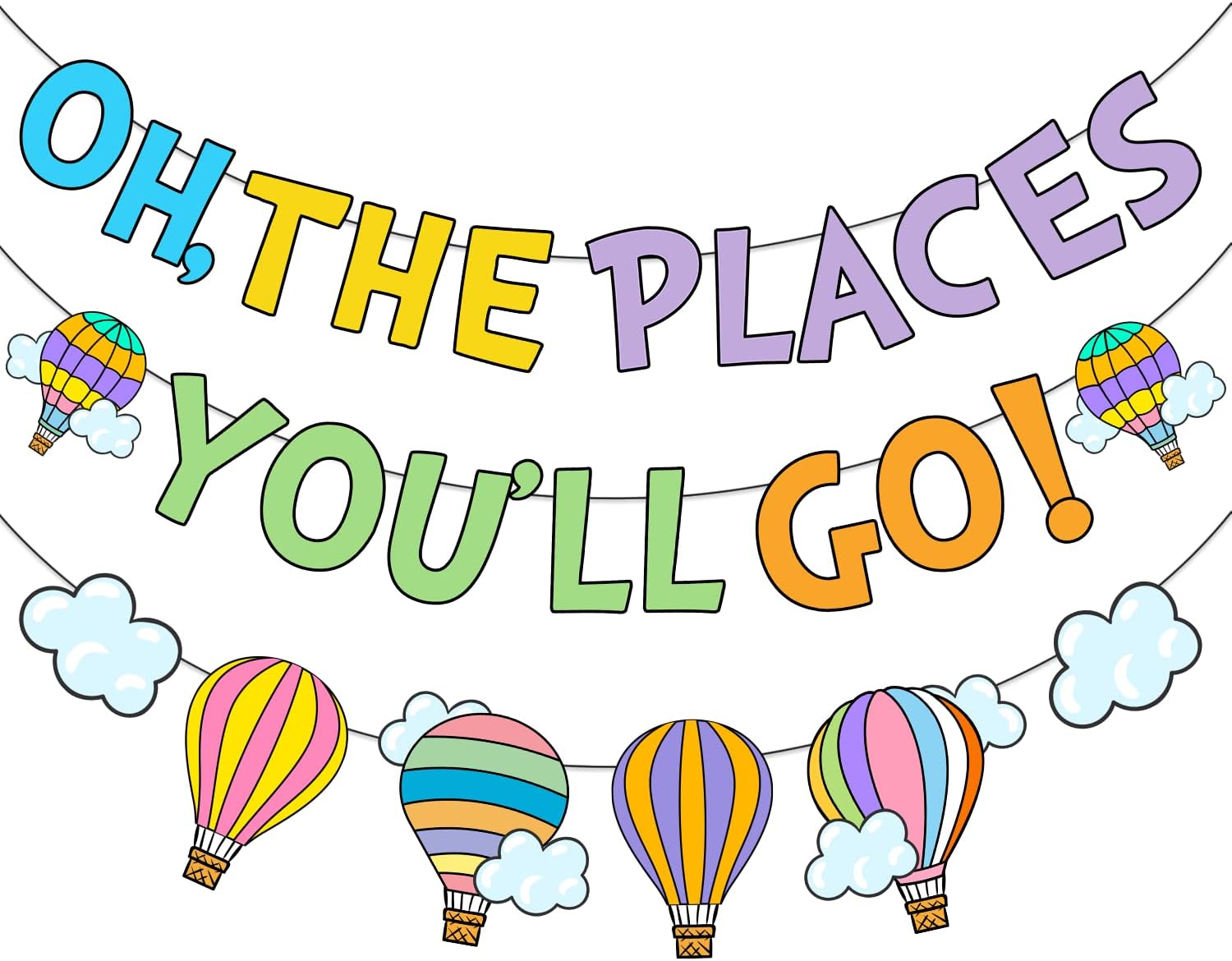 Oh The Places You'll Go Decorations Banner, NO-DIY Colorful Dr Decorations Banner, Oh The Places You'll Go Graduation Decorations Banner for Kindergarten Preschool Graduation Decorations