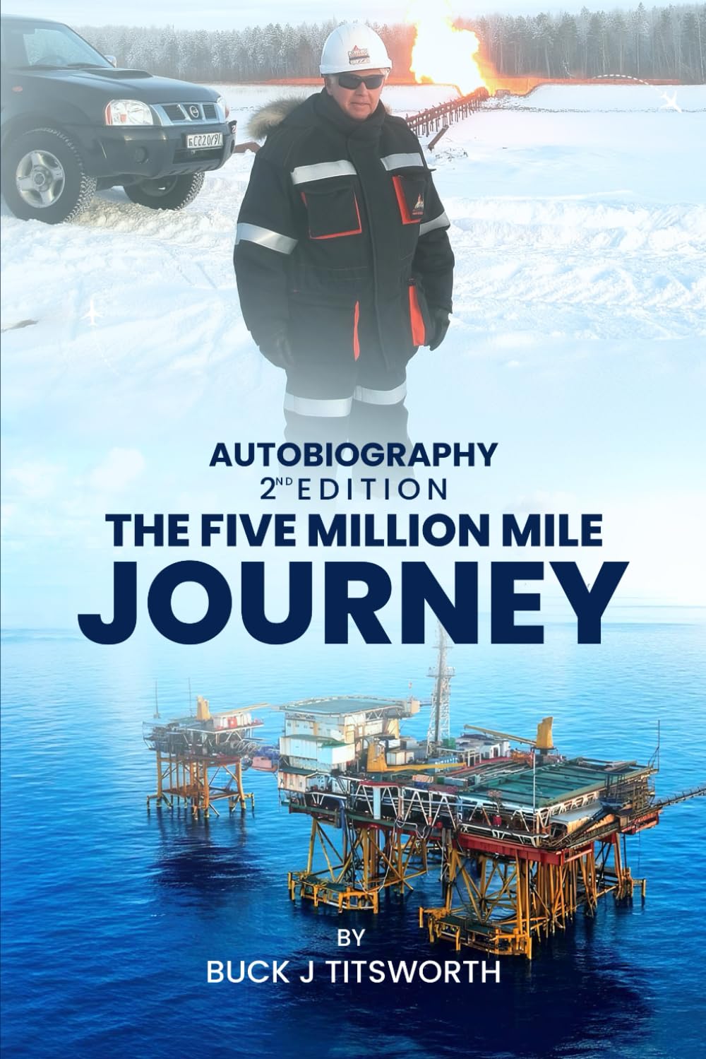 Autobiography 2nd Edition: The Five Million Mile Journey