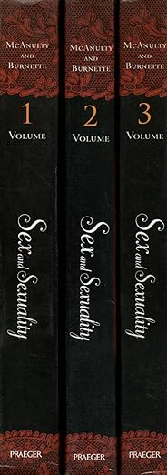 Sex and Sexuality [3 volumes]: 3 volumes